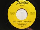 Northern Soul - Darrow Fletcher - What Good Am I Without You - Jacklyn