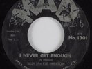 R&B 45 BILLY THE KID EMERSON I Never Get Enough MAD HEAR