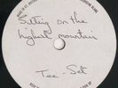 TEE SET -his rose in my hand / Sitting on the highest mountain UK TEST PRESSING