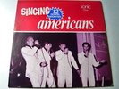 THE SINGING AMERICANS  12 Gospel Favorites  SONIC RECORDS Southern Gospel LP