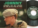 johnny hallyday EP45T dit le bandeau noir Johnny lui dit adieu MEDIUM 437.007 BE