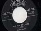 ERA rockabilly 45  GLENN GLENN - One Cup Of Coffee + Laurie Ann