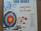 Todd Rhodes * Dance Music That Hits The Spot * King 658 LP * M-