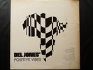  DEL JONES Positive Vibes LP AFRO PSYCHE FUNK SPIRIT JAZZ