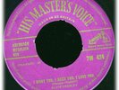ELVIS PRESLEY I WANT YOU I NEED YOU I LOVE YOU RARE ORIG HMV ENGLISH UK 45 PRESS
