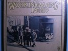 GRATEFUL DEAD WORKINGMAN'S DEAD RARE ORIG '70 WARNER BROTHERS LP; IN SHRINK MINT