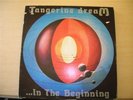 TANGERINE DREAM...IN THE BEGINNING LIMITED EDTION NUMBERED BOX SET, COMPILATION