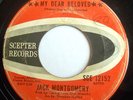 NORTHERN 45-JACK MONTGOMERY-MY DEAR BELOVED /DO YOU BEL