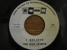 High Spirits-Bright Lights Big City-I Believe-RARE GARAGE-Soma 1446-WLP