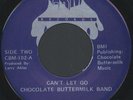 CHOCOLATE BUTTERMILK BAND: Can't Let Go / Ain't No Way (rare soul vinyl 45)