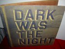 DARK WAS THE NIGHT Red Hot 3-LP BEIRUT Sufjan Stevens CONOR OBERST Grizzly Bear