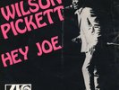 7 45 Wilson Pickett-Hey Joe / Born To Be Wild Hendrix Steppenwolf SOUL UK PS