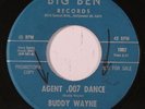 rare R&B 45 BUDDY WAYNE agent .007 dance BIG BEN Hear