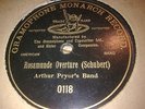 ARTHUR PRYORS BAND SCHUBERT ROSAMUNDE OVERTURE NR MINT GRAMOPHONE MONARCH 0118