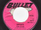 CLAN - COPYCATS - ORIGINAL UK BULLET 7