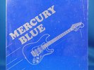 MERCURY BLUE *Orig* 1983 US Calif Private LP HARD ROCK SYNTH WAVE NM in shrink