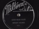 Hear Guitar Blues 78 WRIGHT HOLMES Good Road Blues MILTONE 5221