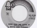 NORTHERN SOUL XOVER - BETTYE JEAN PLUMMER - HOW CAN WE SAVE IT - BELL
