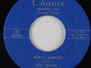 Blues 45 LITTLE WALTER J. That's Alright CHANCE HEAR