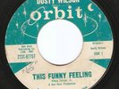 Rare Detroit Northern / Deep Soul 45: Dusty Wilson – This Funny Feeling - Orbit