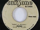 Reggae 45 HIGGS & WILSON There's A Reward / Your Love Is Mine on Coxsone