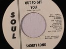 rare Soul 45 SHORTY LONG out to get you SOUL Listen