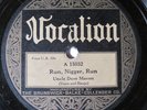 VOCALION 78 RECORD BLACK AMERICANA RUN NIGGER RUN DON'T RECKON UNCLE DAVE MACON