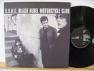 Black Rebel Motorcycle Club - B.R.M.C. - Vinyl LP - Europe 2001 *Rare*