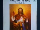 BROTHER CLAUDE ELY - Child of the King  /  RARE  / Jewel LP No. 109      (#1)