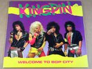 1988 Kingpin Welcome To Bop City Vinyl Record Shotgun Messiah Tim Skold Glam OOP