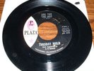 RARE 45 BY ACTRESS TUESDAY WELD ON PLAZA -- ARE YOU THE BOY ** VG+
