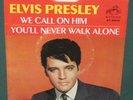 Elvis Presley 47-9600 You'll Never Walk Alone 45 W/ Sleeve NM
