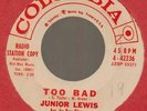 Junior Lewis Too bad/ Tears on my face Columbia 42236 northern soul 45