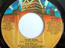 70's SOUL 45-THE DELLS-YOUR SONG