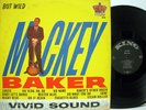 Mickey Baker But Wild vinyl LP album King Records 839 Vivid Sound R&B Jazz R'nR