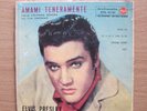 ELVIS PRESLEY AMAMI TENERAMENTE EP 7