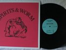 SPIRITS & WORM - RARE LP FROM SPAIN