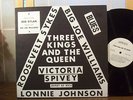 LONNIE JOHNSON BIG JOE WILLIAMS R. SYKES LP 3 KINGS & QUEEN w BOB DYLAN TRACKS