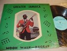 RARE  REGGAE LP GREATER JAMAICA - MOON WALK REGGAY