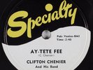 Hear R&B Rocker 78rpm CLIFTON CHENIER Ay-Tete Fee SPECIALTY 552 zydeco E+