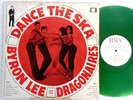 BYRON LEE and THE DRAGONAIRES LP Dance The Ska GREEN WAX Listen  DEEP GROOVE SND