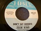 1966 NORTHERN SOUL--JEAN KING--DON'T SAY GOODBYE / IT'S GOOD ENOUGH FOR ME--HBR