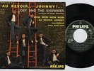 JOEY & The SHOWMEN Au revoir Johnny (HALLYDAY) ORIG 7