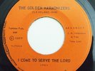 Ohio Black Gospel 45 THE GOLDEN HARMONIZERS I Come To Serve on Bounty M-