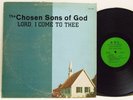 Black Gospel LP CHOSEN SONS OF GOD Lord I Come on ASL