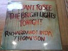 RICHARD and LINDA THOMPSON i want to see RARE ORIG UK FOLK LP on ISLAND PINK RIM