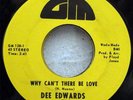 DEE EDWARDS Why Can't There Be Love /Hurt A Little Everyday GM 716 Northern Soul