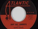 Northern Soul 45 ESTHER PHILLIPS Just Say Goodbye ATLANTIC HEAR