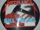 Metallica: Kill´Em All - Picture Vinyl Album / Bildplatte - RAR