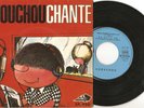 JOHNNY HALLYDAY  45T -   CHOUCHOU CHANTE -  Mascotte des Yéyés